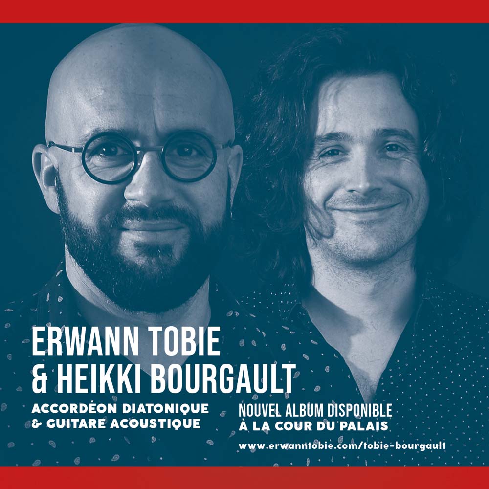 À La Cour Du Palais - Erwann Tobie & Heikki Bourgault